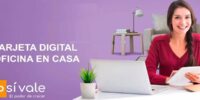 Comparten beneficios de la Tarjeta Digital Oficina en Casa