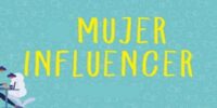 Los 5 mandamientos que toda mujer influencer debe conocer