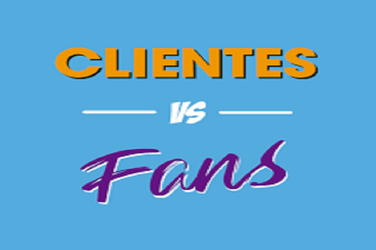 ¿Qué prefieres, un cliente o un fan de tu marca?