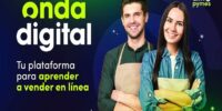 Onda Digital: el programa para que las PyMEs aprendan a vender en línea e impulsen su negocio