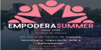 EmpoderaSummer: Una oportunidad para que tu empresa impulse el talento científico del futuro