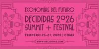 Liderazgo femenino, innovación y negocios: por qué DECIDIDAS es clave para las pymes mexicanas